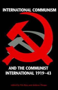 Paperback International Communism and the Communist International 1919-1943 Book