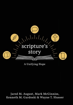 Hardcover Scripture's Story: A Unifying Hope Book