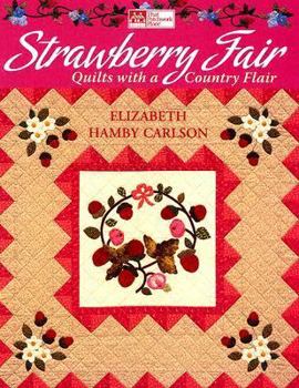 Paperback Strawberry Fair: Quilts With A Country Flair Book