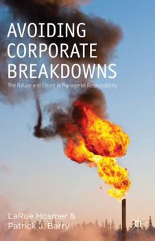Paperback Avoiding Corporate Breakdowns: The Nature and Extent of Managerial Responsibility Book