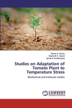 Paperback Studies on Adaptation of Tomato Plant to Temperature Stress Book