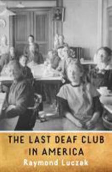 Paperback The Last Deaf Club in America Book