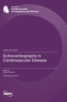Hardcover Echocardiography in Cardiovascular Disease Book