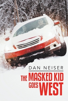Paperback The Masked Kid Goes West Book