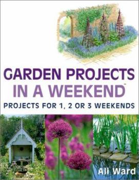 Hardcover Garden Projects in a Weekend Book