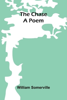 Paperback The Chase: A Poem Book
