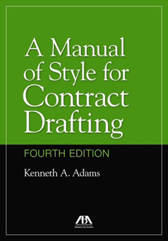 Manual of Style for Contract Drafting