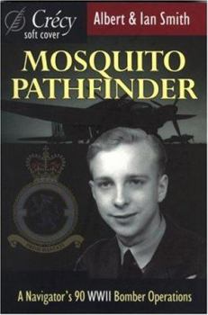 Paperback Mosquito Pathfinder: Navigating Ninety World War II Operations Book