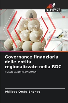 Paperback Governance finanziaria delle entità regionalizzate nella RDC Book