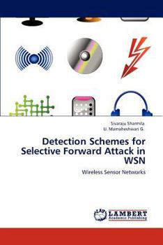 Paperback Detection Schemes for Selective Forward Attack in WSN Book