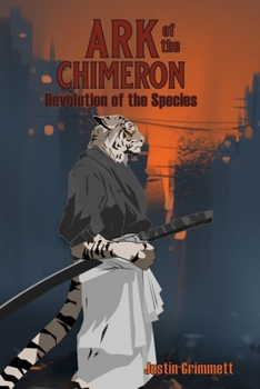 Paperback Ark of the Chimeron: Devolution of the Species Book