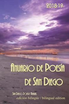Anuario de Poesia de San Diego 2018-19: Magenta -- the bilingual edition of the San Diego Poetry Annual (San Diego Poetry Annual bilingual volume)