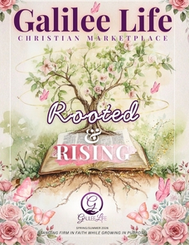 Galilee Life - Rooted & Rising: Christian Gift Guide and Devotional Book