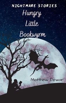 Paperback Hungry Little Bookwyrm Book