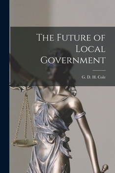 Paperback The Future of Local Government Book
