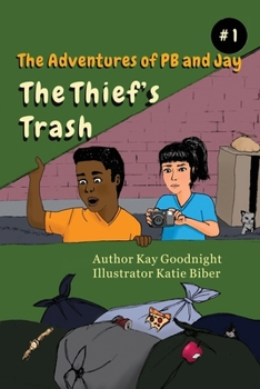 The Adventures of PB and Jay: The Thief's Trash