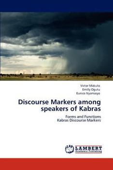 Paperback Discourse Markers Among Speakers of Kabras Book