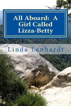 Paperback All Aboard: A Girl Called Lizza-Betty Book