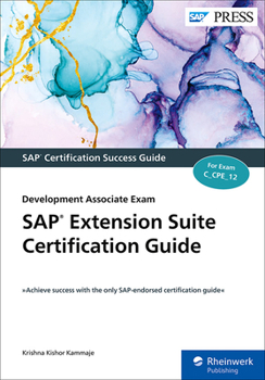 SAP Extension Suite Certification Guide: Development Associate Exam