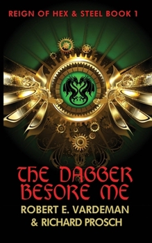 Paperback The Dagger Before Me: A Rousing Sword & Sorcery Fantasy Book