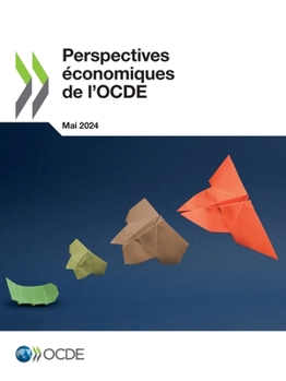 Paperback Perspectives économiques de l'OCDE, Volume 2024 Numéro 1 [French] Book