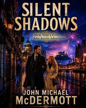 Paperback SILENT SHADOWS: New Year's Evil, a John Austin Adventure Book