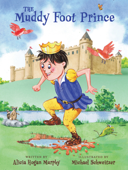 Hardcover The Muddy Foot Prince Book