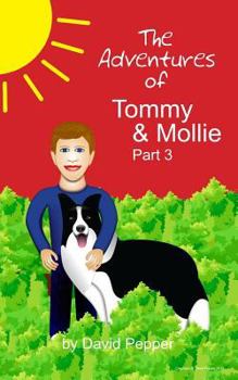 Paperback The Adventures of Tommy & Mollie - Part 3 Book