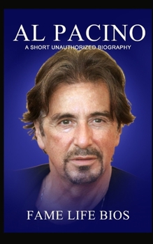 Paperback Al Pacino: A Short Unauthorized Biography Book