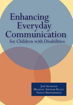 Paperback Enhancing Everyday Communication for Children with Disabilities Book