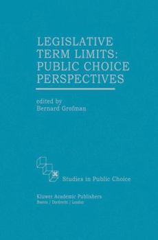 Hardcover Legislative Term Limits: Public Choice Perspectives Book