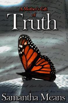 Paperback A Mother's Gift of Truth Book