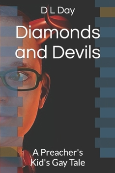 Paperback Diamonds and Devils: A Preacher's Kid's Gay Tale Book