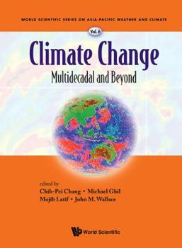 Hardcover Climate Change: Multidecadal and Beyond Book