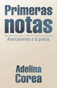 Hardcover Primeras Notas: Acercamiento a La Poesía [Spanish] Book