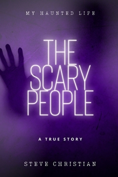 Paperback The Scary People: My Haunted Life Book