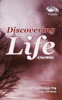 Hardcover Discovering Life: A Poet within Book