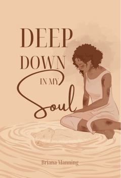 Paperback Deep Down in my Soul Book