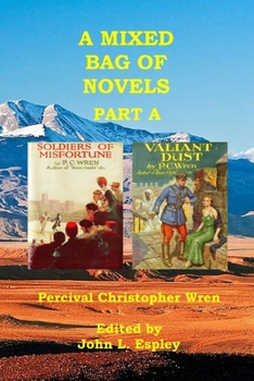 Paperback A Mixed Bag of Novels Part A: Soldiers of Misfortune & Valiant Dust Book