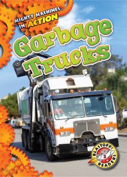 Garbage Trucks - Book  of the Mighty Machines in Action