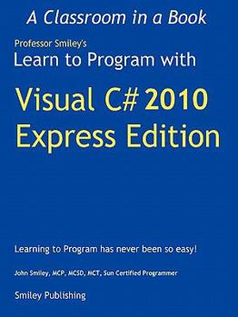 Paperback Learn to Program with Visual C# 2010 Express Book