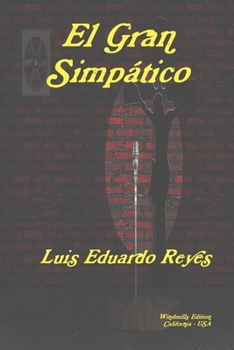 El Gran Simpático (Spanish Edition)