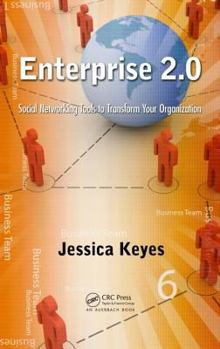 Hardcover Enterprise 2.0: Social Networking Tools to Transform Your Organization Book