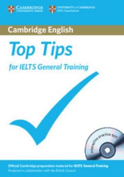 Paperback Top Tips for Ielts General Training Paperback [With CDROM] Book