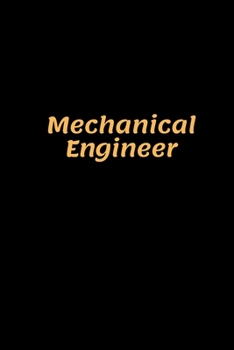 Paperback Mechanical Engineer: Mechanical Engineer Notebook, Gifts for Engineers and Engineering Students Book