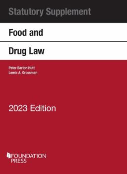 Paperback Food and Drug Law, 2023 Statutory Supplement (Selected Statutes) Book