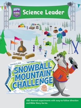 Vbs 2026 Snowball Mountain Challenge Science Leader: Find Your Strength in God