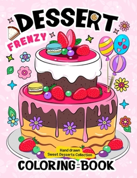 Paperback Dessert Frenzy Coloring Book