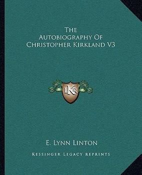 Paperback The Autobiography Of Christopher Kirkland V3 Book