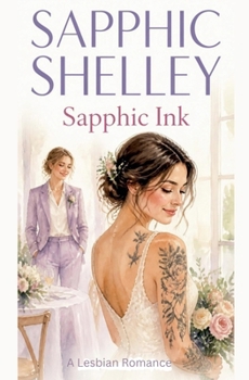 Paperback Sapphic Ink (Lesbian Romance) Book